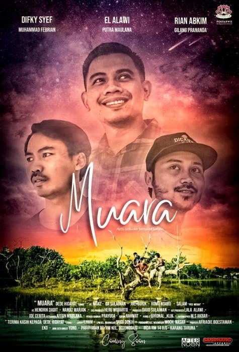 Segera Tayang, Ini Sinopsis Film Muara, Arti Sebuah Persahabatan 