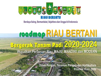 ROADMAP RIAU BERTANI 2020-2024